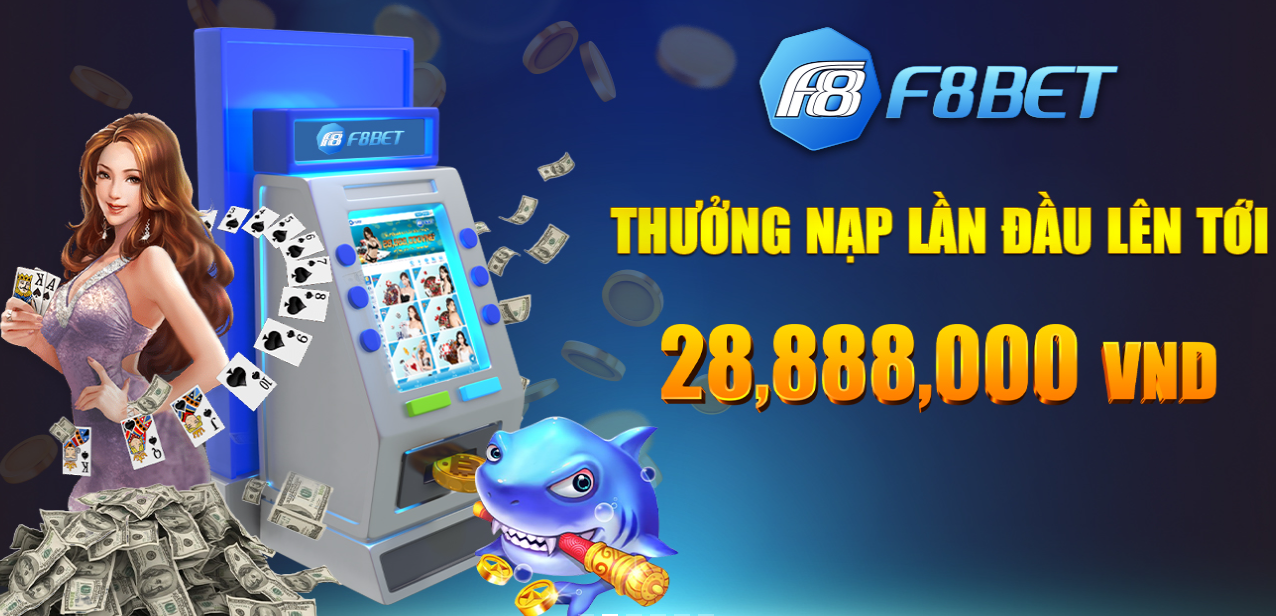 Giới thiệu F8bet - Những lý do vì sao anh em nên tham gia tại f8bet