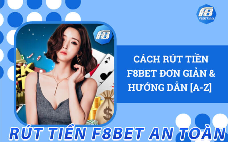 Nguyên nhân khiến cho rút tiền tại f8bet bị chậm